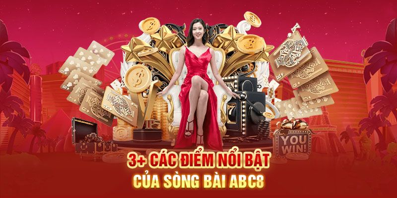 Điểm qua những ưu điểm đặc sắc của nền tảng ABC8